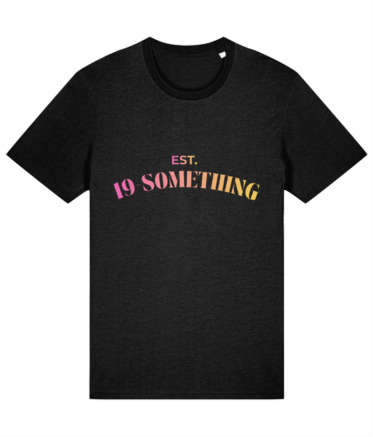 Black t-shirt with 'EST. 19 SOMETHING' text on a white background